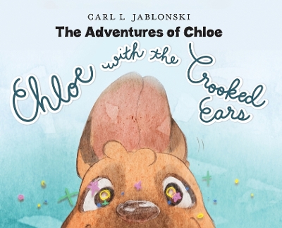 Chloe with the Crooked Ears
