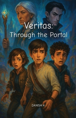 Veritas: Through the Portal: Through the Portal