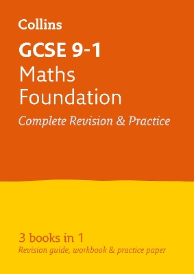 GCSE 9-1 Maths Foundation All-in-One Complete Revision and Practice: Ideal for the 2026 and 2027 Exams