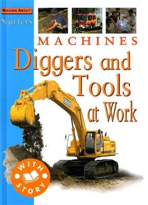 Starters: Machines - Shovels and Diggers