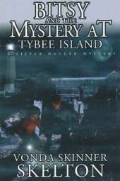 Bitsy and the Mystery at Tybee Island