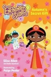 Jim Henson's Enchanted Sisters: Autumn's Secret Gift