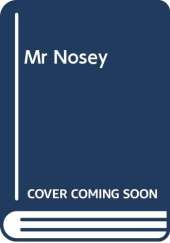 Mr Nosey