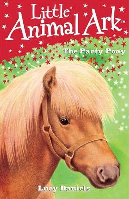 Little Animal Ark: 6: The Party Pony