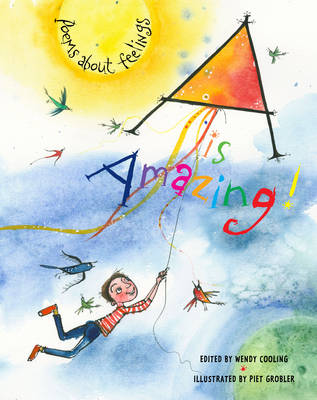 A is Amazing!: Poems About Feelings