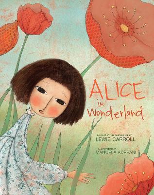 Alice in Wonderland: Inspired by the Masterpiece by Lewis Carroll