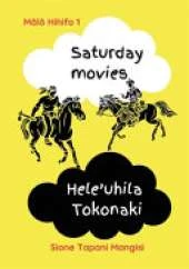 Saturday Movies Hele'uhila Tokonaki