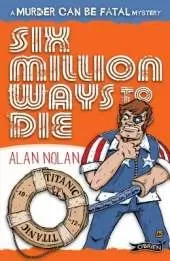Six Million Ways to Die