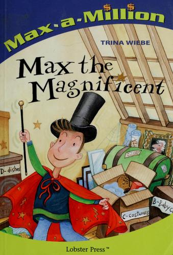 Max the Magnificent