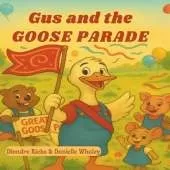 Gus and The Goose Parade