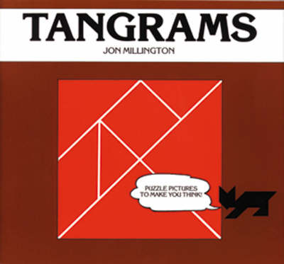 Tangrams: Puzzle Pictures to Make You Think