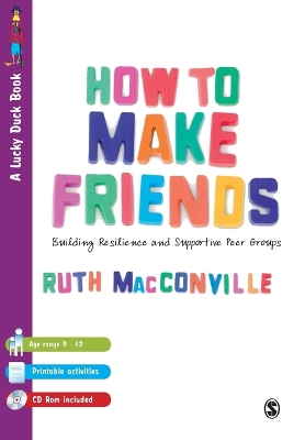 How to Make Friends: Building Resilience and Supportive Peer Groups