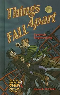 Things Fall Apart: Forensic Engineering