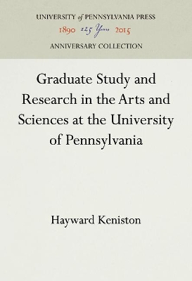 Graduate Study and Research in the Arts and Sciences at the University of Pennsylvania