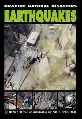 Graphic Natural Disasters: Earthquakes