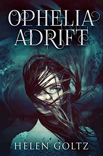 Ophelia Adrift: Premium Hardcover Edition