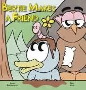 Bertie Makes a Friend