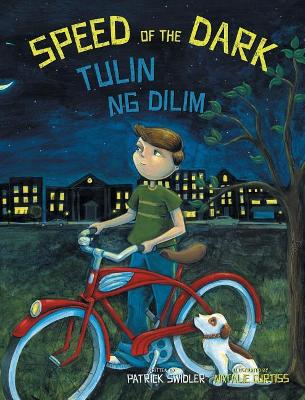 Speed of the Dark / Tulin ng Dilim: Babl Children's Books in Tagalog and English