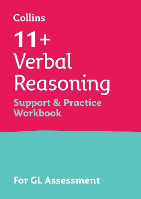 11+ Verbal Reasoning Support and Practice Workbook: For the Gl Assessment 2026 Tests