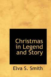 Christmas in Legend and Story