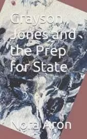Grayson Jones and the Prep for State