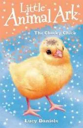 Little Animal Ark: 8: The Cheeky Chick