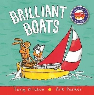 Amazing Machines: Brilliant Boats