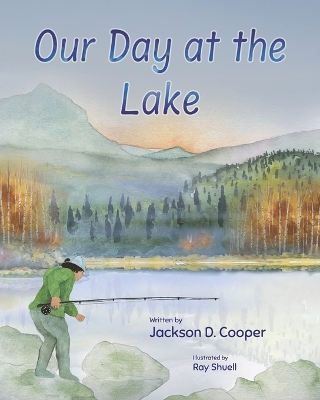 Our Day at the Lake