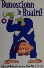 Bunoscionn Le Ruairi!