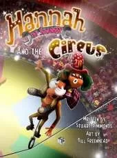 Hannah the Spanner and The Circus