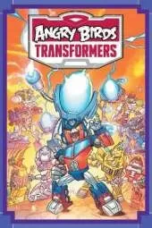 Angry Birds / Transformers: Age of Eggstinction