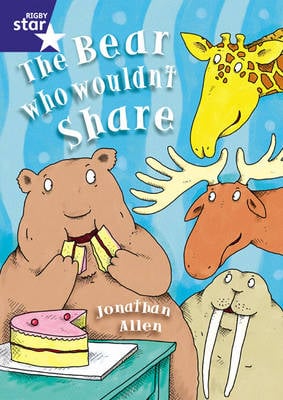 Star Shareed: The Bear who Wouldn't Share Big Book