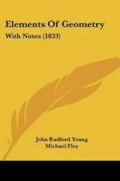 Elements Of Geometry: With Notes (1833)