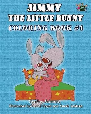 Jimmy the little bunny. Coloring book #1: based on I Love to... collection