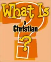 What is a Christian?