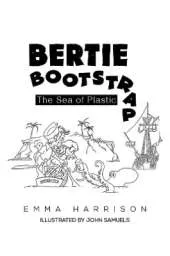 Bertie Bootstrap: The Sea of Plastic