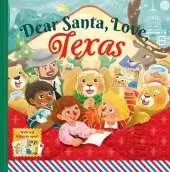 Dear Santa, Love Texas: A Lone Star State Christmas Celebration—With Real Letters!