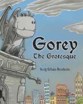 Gorey the Grotesque