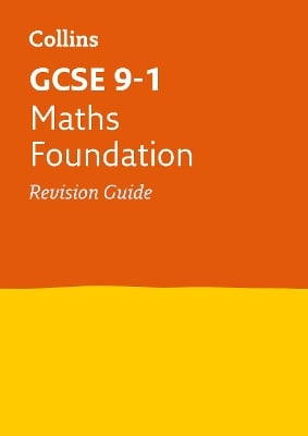 GCSE 9-1 Maths Foundation Revision Guide: Ideal for the 2026 and 2027 Exams