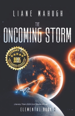 The Oncoming Storm: Elemental Book 3