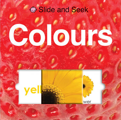 Slide & Seek Colours: Slide & Seek