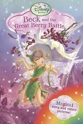Disney Fairies - Beck and the Great Berry Battle