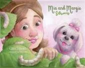 Mia and Margie: Silkworms