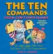 The Ten Commands from God's Own Hands: Ten Wiggly, Giggly Bible Stories That Teach God's Ten Commandments