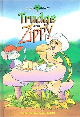 Trudge and Zippy