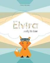 Elvira: ...a crafty little dreamer