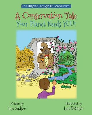 A Conservation Tale: Your Planet Needs You!