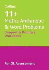 11+ Maths Arithmetic and Word Problems Support and Practice Workbook: For the Gl Assessment 2026 Tests