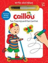 Caillou, Fun Tracing and Pen Control: Preschool Writing Activities