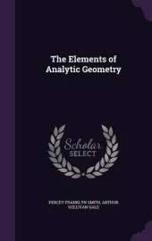 The Elements of Analytic Geometry